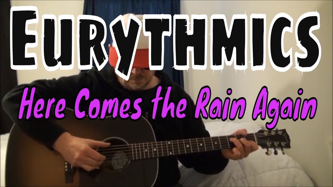 Eurythmics here comes the rain again fingerpicking guitar cover