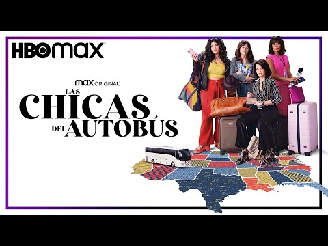 Las chicas del autobús | Trailer | HBO Max