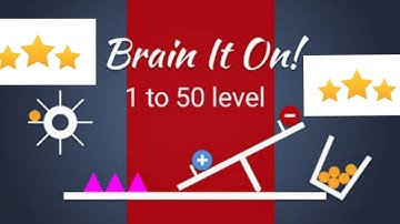 Brain It On! – Levels 1 to 50 Full Walkthrough | The Ultimate Physics Puzzle Marathon