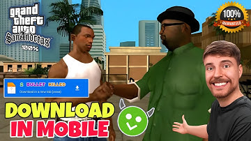 🎮🔥 OMG! 😱 DOWNLOAD GTA SAN ANDREAS 🤡 ON YOUR ANDROID MOBILE 📲 | 100% WORKING 🆓 | OFFICIAL 2025