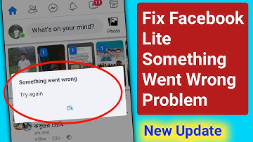 How to Fix Facebook Lite Something Went Wrong Problem।Facebook Lite Something Went Wrong Solve