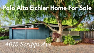 Palo Alto Home For Sale  4015 Scripps Ave. [Eichler  Midcentury Modern]