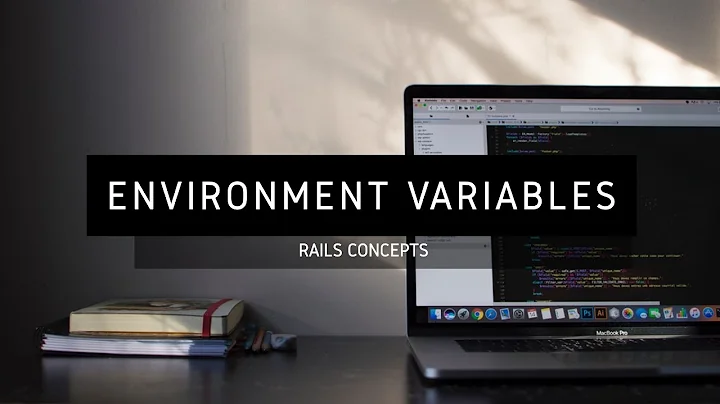 Environment Variables with Ruby on Rails