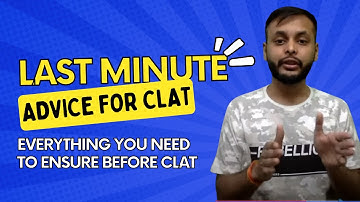 Final Advice for CLAT 2022 | The only video that you need to see before CLAT 2022 | Divya Kumar Garg