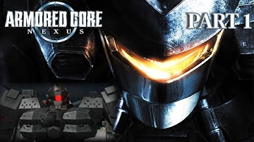 The most divisive Armored Core game | Armored Core Nexus playthrough part 1