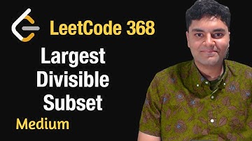 Largest Divisible Subset - Leetcode 368 - Python