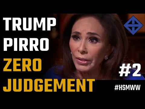 Donald Trump & Jeanine Pirro ~ A criminal lack of judgement ~ Part 2