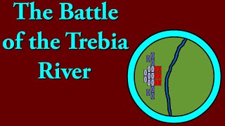 The Battle of the Trebia River (218 B.C.E.)