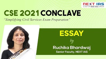 CSE 2021 Conclave | Essay by Mrs. Ruchika Bhardwaj | NEXT IAS