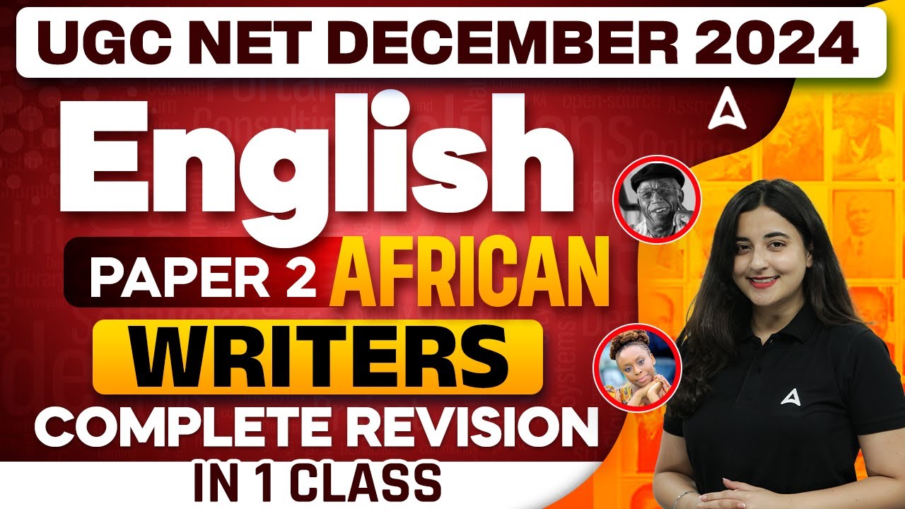 UGC NET Paper 2 English African Writers | Complete Revision | By Aishwarya Ma'am