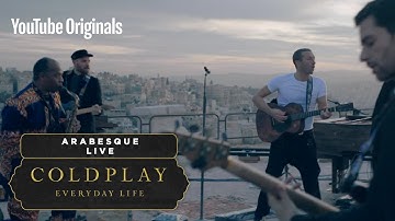 Coldplay  - Arabesque (Live In Jordan)