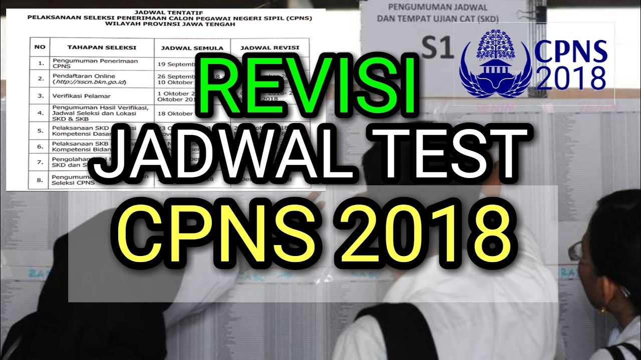 Revisi Jadwal Test Skd Skb Pengumuman Cpns 2018