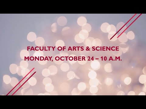 Faculty of Arts & Science: Monday, October 24 – 10 a.m.  @concordiauniversitymontreal