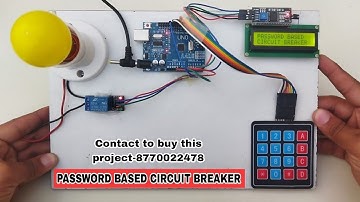Password based circuit breaker with Lcd display,Line man safety project,engineering project
