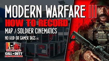 How to Record MW3 Map & Soldier Cinematics No HUD etc