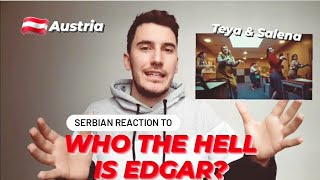 Serbian reaction to WHO THE HELL IS EDGAR? by Teya & Salena, Austria - Eurovision Song Contest 2023
