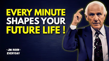 Make Every Minute Work for You | Jim Rohn Motivation