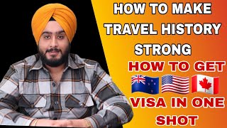 How to make travel history stronger |Get Australia, USA and Canada visa in 1 shot |TDOT IMMIGRATION