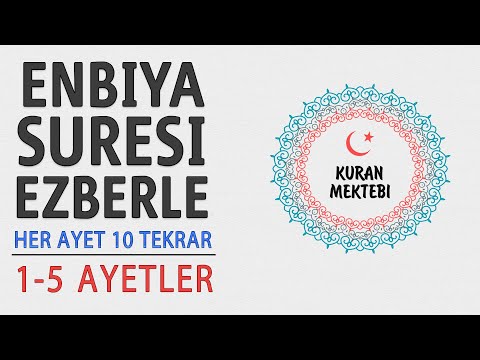 Enbiya suresi ezberle 10 tekrar (1-5 ayetler)