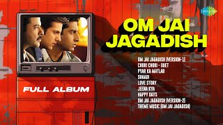 Om Jai Jagadish - Full Album | Anil Kapoor | Fardeen Khan | Abhishek Bachchan | Mahima Chaudhry