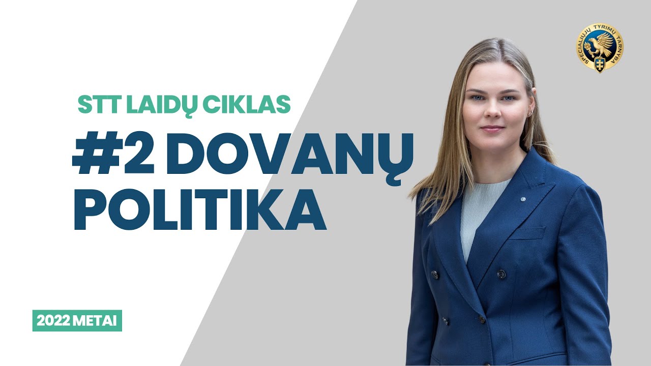 STT paskaitų ciklas. #2 Dovanų politika