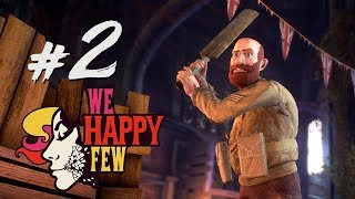 #2 廢棄火車站 | We Happy Few 少數幸運兒 (中文字幕)