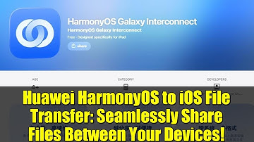 Huawei HarmonyOS to iOS File Transfer: Seamlessly Share Files Between Your Devices!