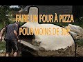 FAIRE UN FOUR À PIZZA EN PIERRE ET EN TERRE #1EcoBuild