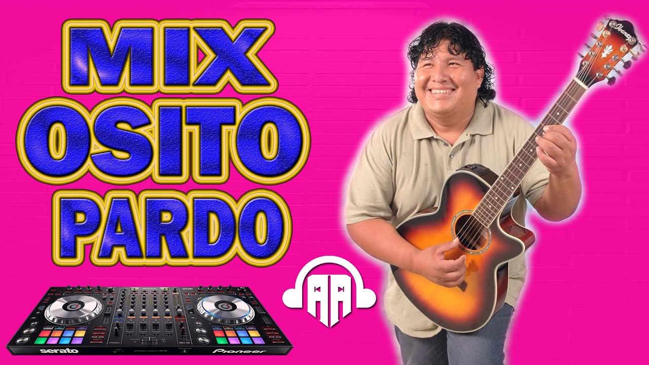 MIX OSITO PARDO DJ DOBLE AA 2024