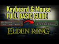 Elden Ring Keyboard and Mouse Guide: On-Screen Prompts, Pouch and Quick Slots, Combat Mechanics