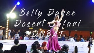 Amazing Belly Dance Performance Desert Safari Dubai
