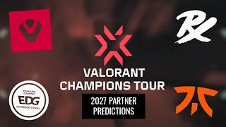 Will YOUR Favorite Team be in VCT 2027 | Predicting the VCT Partner Teams for 2027