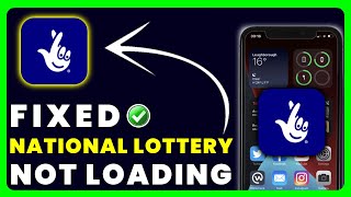 National Lottery App Not Loading: How to Fix National Lottery App Not Loading screenshot 3