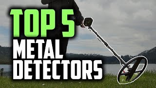 Best Metal Detectors in 2019 | 5 Options For Beginners & Professionals