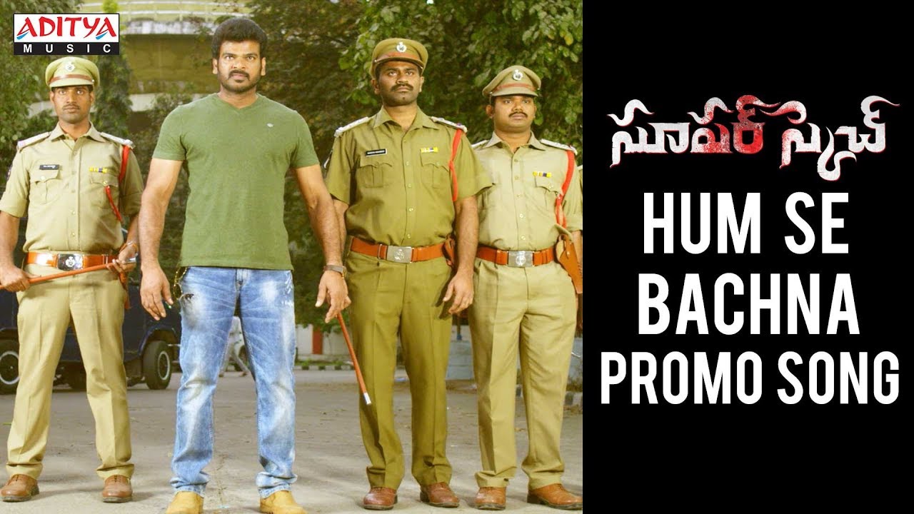 Hum Se Bachna Promo Song | Super Sketch | Narsing, Shofia | Ravi Chavali | Karthik Kodakandla