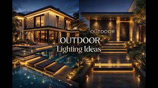 Outdoor Lighting Ideas 2025 | Transform Your Home’s Exterior with Modern Lighting Designs
