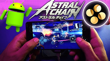 Astral Chain Skyline Android Gameplay - Skyline Emulator Edge - Skyline Edge Mali GPU