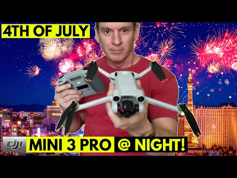 Dji Mini 3 Pro Night Flight - 4th of July in Las Vegas 2022