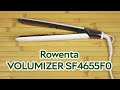 Розпаковка Rowenta VOLUMIZER SF4655F0