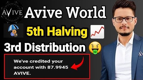 Avive World 3rd Distribution | 5th Halving | Upcoming Staking Feature