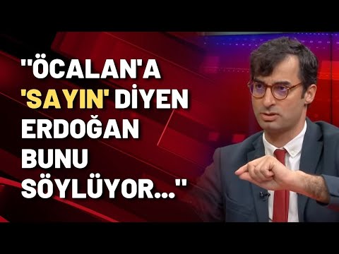 Barış Terkoğlu: Öcalan'a 'sayın' diyen Erdoğan bunu söylüyor...