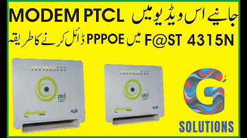 Dail PPPOE in PTCL modem F@st 4315 N Easy Method