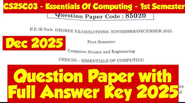 CS25C03|Essentials of Computing|Semester Question Paper with Answer Key|2025|Engineering king|