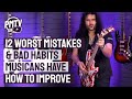 12 Worst Mistakes & Bad Habits Musicians Have - What Not To Do At Gigs & Rehearsals & How To Improve