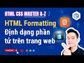 7. Formatting Elements - Những thẻ định dạng văn bản đặc biệt | HTML CSS Master A-Z | TrungQuanDev