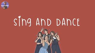 Playlist Sing Dance Best Songs That Make You Feel Happy Good Vibes Only