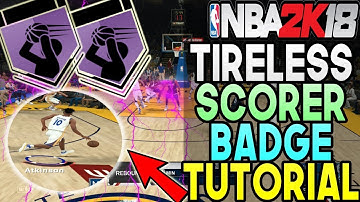 NBA 2K18 Tips HOW TO GET TIRELESS SCORER BADGEHALL OF FAME