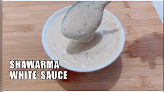 COMMERCIAL SHAWARMA WHITE SAUCE RECIPE