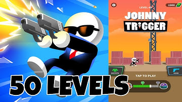 JOHNNY TRIGGER LEVEL 1-50 GAMEPLAY