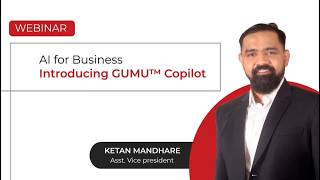 Webinar Recording: Introducing GUMU™ Copilot — A Smarter Way to Work With ERP & CRM